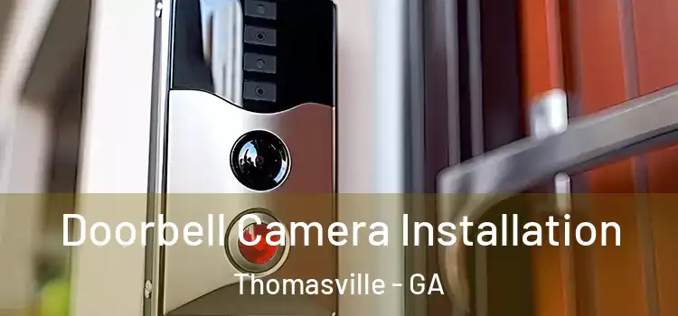  Doorbell Camera Installation Thomasville - GA