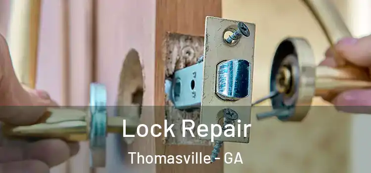 Lock Repair Thomasville - GA
