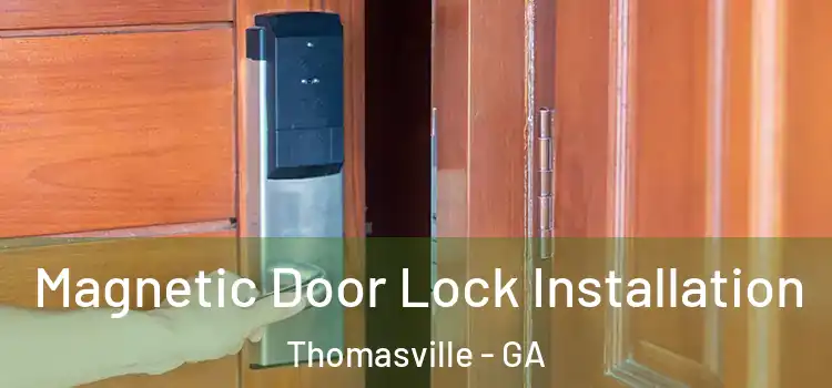  Magnetic Door Lock Installation Thomasville - GA