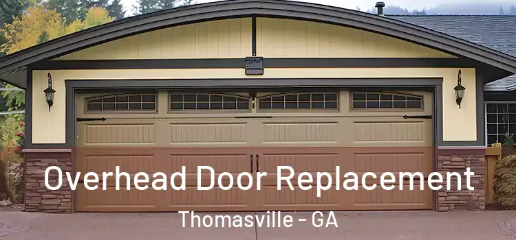  Overhead Door Replacement Thomasville - GA