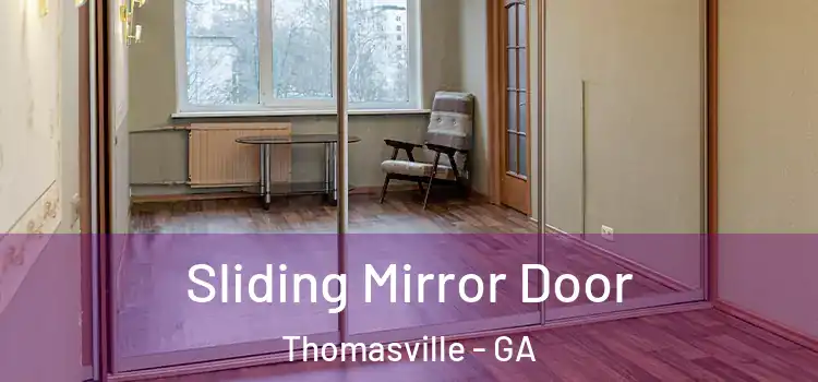  Sliding Mirror Door Thomasville - GA